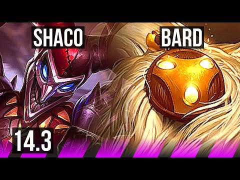 SHACO & Draven vs BARD & Hwei (SUP) | 6 solo kills, 400+ games | BR Master | 14.3