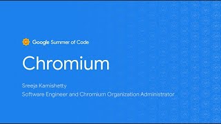 GSoC: Chromium