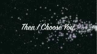 I Choose You - Timeflies Lyrics Video