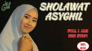 Download lagu Sholawat Asyghil Terbaru 'dholimin bi dholimin' || Sholawat Asyghil Merdu Tanpa Musik 1 Jam mp3