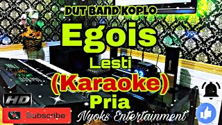 Download lagu EGOIS - Lesti (KARAOKE) Live Dut Band || Nada Pria B minor mp3