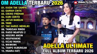 Download lagu KASIH TAK SAMPAI - GAIRAH CINTA - DIKIRO PREMAN - TASYA ROSMALA & CAK NOPHIE - ADELLA MUSIC 2026 mp3 Download lagu KASIH TAK SAMPAI - GAIRAH CINTA - DIKIRO PREMAN - TASYA ROSMALA & CAK NOPHIE - ADELLA MUSIC 2026 mp3