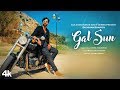 Gal Sun Official Video Song Akhil Sachdeva Manoj Muntashir Bhushan Kumar