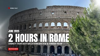 Disney Fantasy Final Stop | Early Disembarkation & Fast-Paced Rome Tour - Series Finale