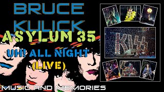 Bruce Kulick - Music and Memories - UH! All Night Live!