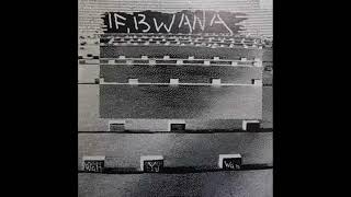 If, Bwana – Wah Yu Wan