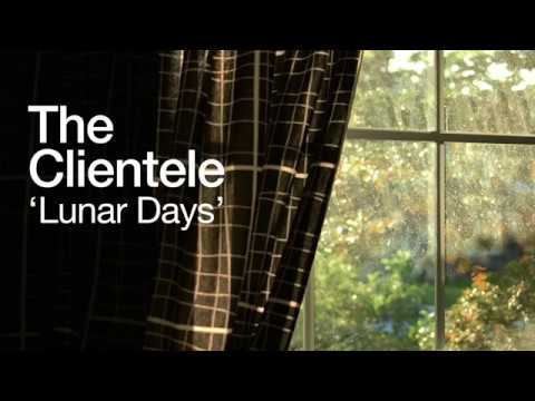 The Clientele - Lunar Days (Lyric Video)