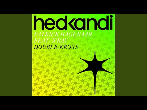 Double Kross (Lauer & Canard feat. Greg Note Remix)