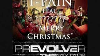 T-Pain feat. Azeri - Merry Christmas &quot;prEVOLVEr The Mixtape&quot;