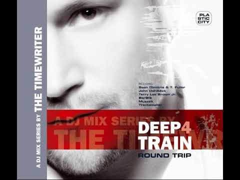 The Timewriter - Deep Train 4: Round Trip [2006]