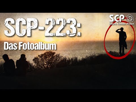 SCP-223: Das Fotoalbum - German Creepypasta (Grusel, Horror, Hörbuch) DEUTSCH