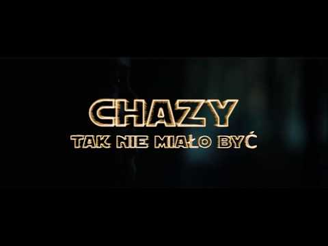 Chazy - Tak nie miało być