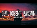 Alec Benjamin Devil Doesn T Bargain Lyrics