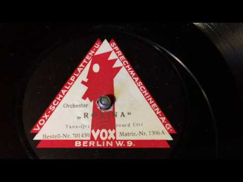 Bernard Etté Tanz Orchester - Rosina - 78 rpm - Vox 01439