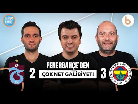 Trabzonspor 2-3 Fenerbahçe Maç Sonu | Bışar Özbey, Gökhan Dinç ve Samet Süner