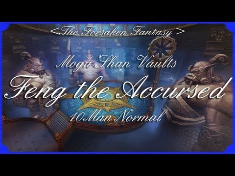 World of Warcraft: Feng the Accursed 10 Man Normal - Mogu'shan Vaults (Tank PoV)