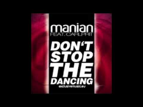 Manian feat. Carlprit - Don't Stop The Dancing