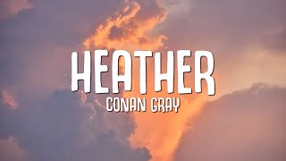 Conan Gray - Heather