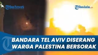 Warga Palestina Bak Kegirangan & Bersorak saat Rudal Houthi Targetkan Bandara Internasional Tel Aviv