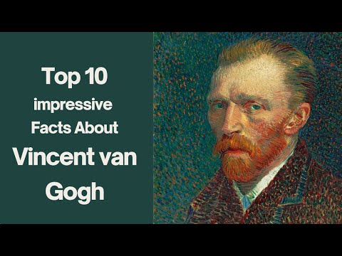 Top 10 Impressive Facts About Vincent van Gogh | Celebrities | Sky world