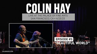 &quot;Beautiful World&quot; - Colin Hay&#39;s &quot;Song a Week&quot; Live Concert Series