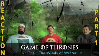 Game of Thrones Season 6 Episode 10 The Winds of Winter - Reaction Part 1