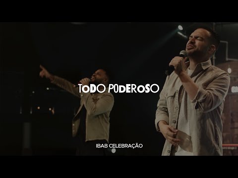 Todo Poderoso - IBAB Celebração