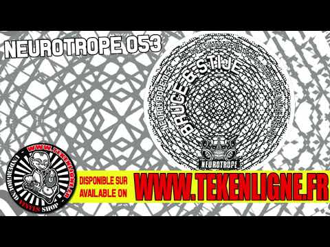 Neurotrope 053 - Bruce & Stije