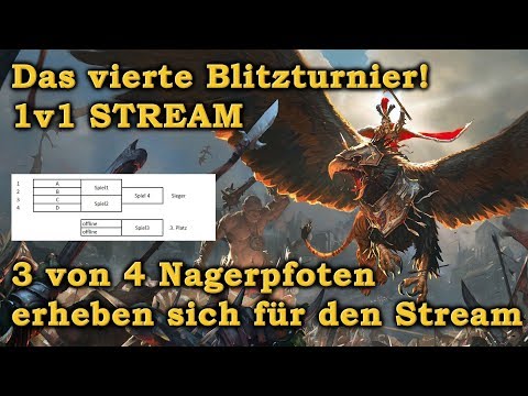 Das vierte Blitz-Turnier - STREAM - Total War: Warhammer 2 Deutsch