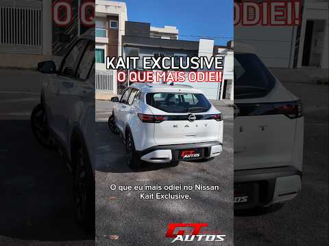 O que eu mais odiei no Nissan Kait Exclusive 1.6 CVT! #shorts