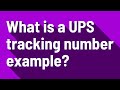 What is a UPS tracking number example?