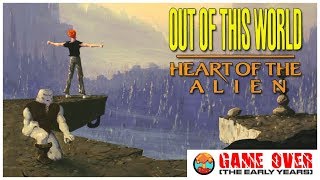 Story Breakdown: Out of this World & Heart of the Alien (Sega CD) - Defunct Games