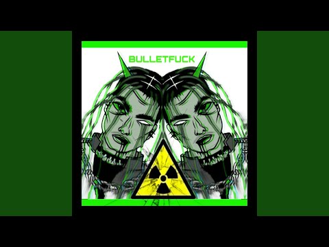 Bulletfuck