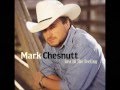 Mark Chesnutt -- Lost In The Feeling