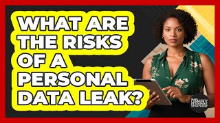 What Are the Risks of a Personal Data Leak