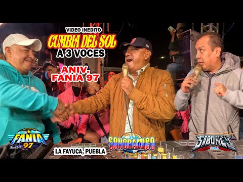 🔥 POR PRIMERA VEZ JUNTOS - SONIDO FANIA 97 , SIBONEY , SONORAMICO - CUMBIA DEL SOL - LA FAYUCA PUE