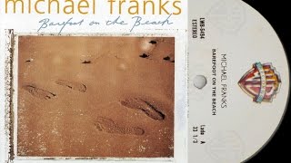 Michael Franks - Barefoot on the Beach (Full Album) ►1999◄