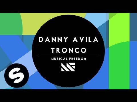 Danny Avila - Tronco (OUT NOW)