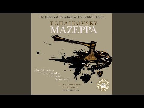 Mazeppa: Act I, Scene 1, Duet of Maria and Andrei, "Davno s muchitelnoy toskoyu... "
