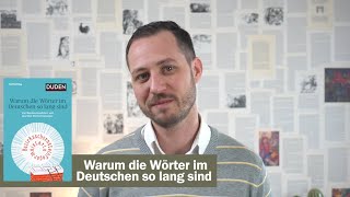 Warum die Wörter im Deutschen so lang sind | Ralf Methling | Dudenverl