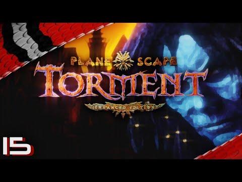 Let's Play Planescape: Torment - Enhanced Edition - Episode 15 [deutsch german]