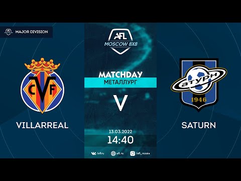 AFL22. Premier League. Major Division. Day 1. Villarreal - Saturn