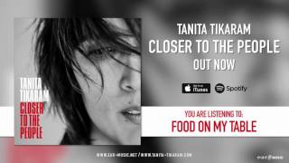 Tanita Tikaram "Food On My Table"  Official Song Stream