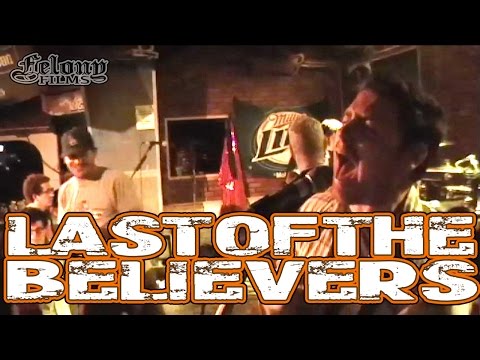 Last Of The Believers - Live (full set) 2007