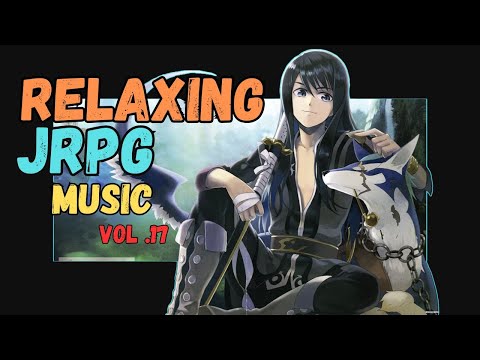 BEST JRPG Music for DEEP Focus and concentration | Vol.17 |