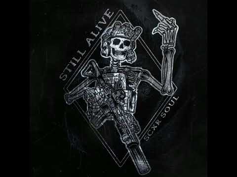 SCXR SOUL "STILL ALIVE"