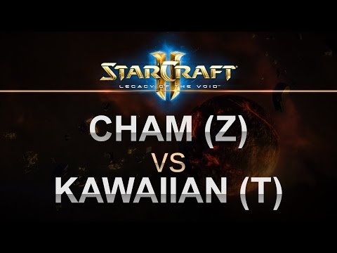 StarCraft 2 - LOTV 2016 - Cham (Z) v Kawaiian (T) on Frozen Temple