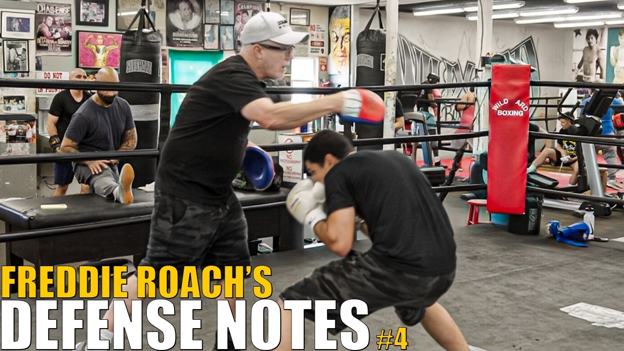 Freddie Roach's Defense Notes #4