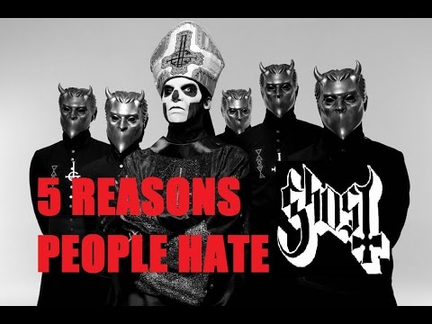 5 Reasons People Hate GHOST