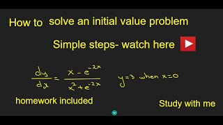 Solving a differential equation with an initial condition Exam style university Maths